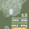 UPSC 12 PREVIOUS YEARS OPTIONAL MAINS PAPER 2013-2024: Psychology