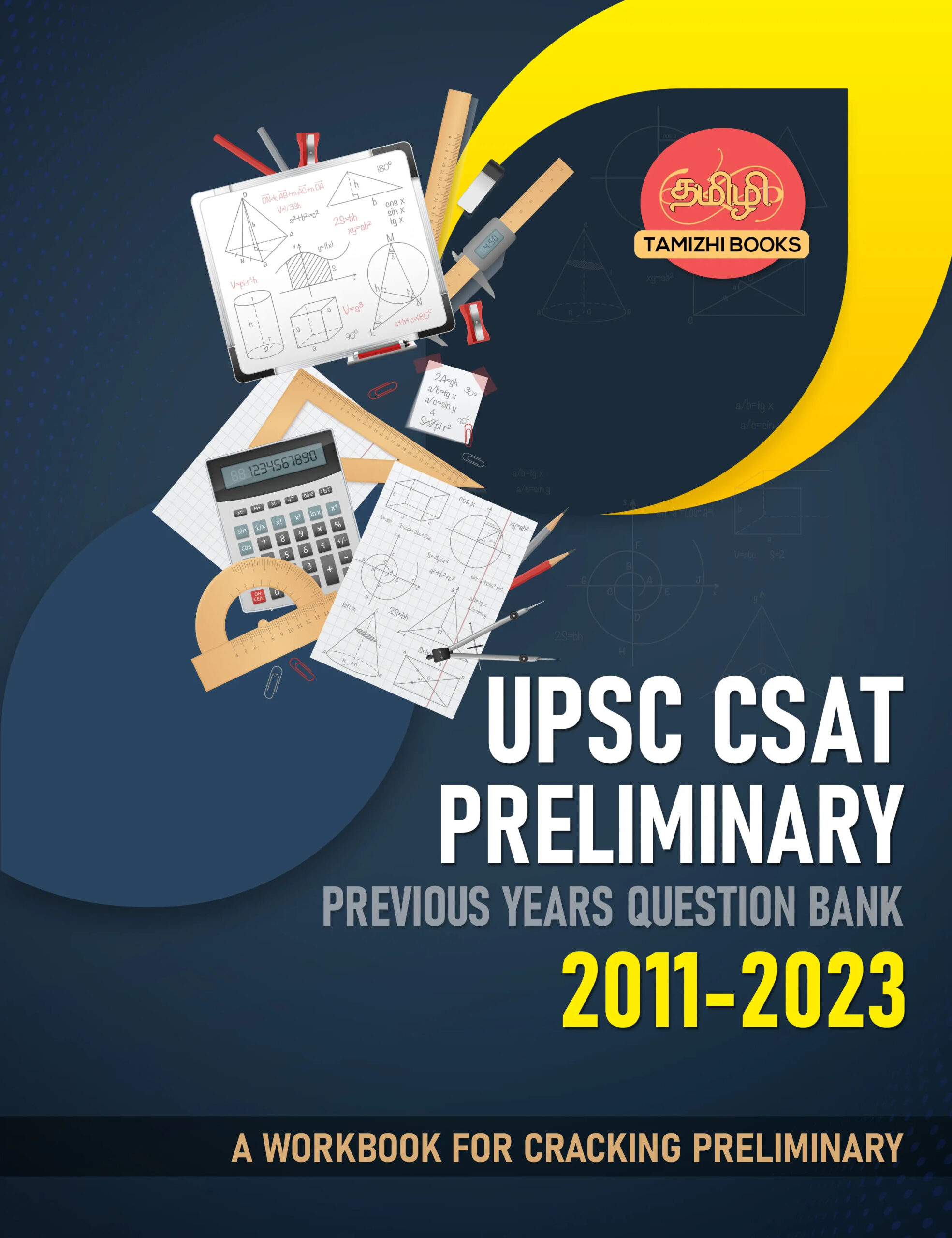 CSAT UPSC CSAT Preliminary Previous Years Question Bank (2011-2023)