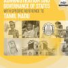 Administration and Governance of States with Specific Reference to Tamil Nadu